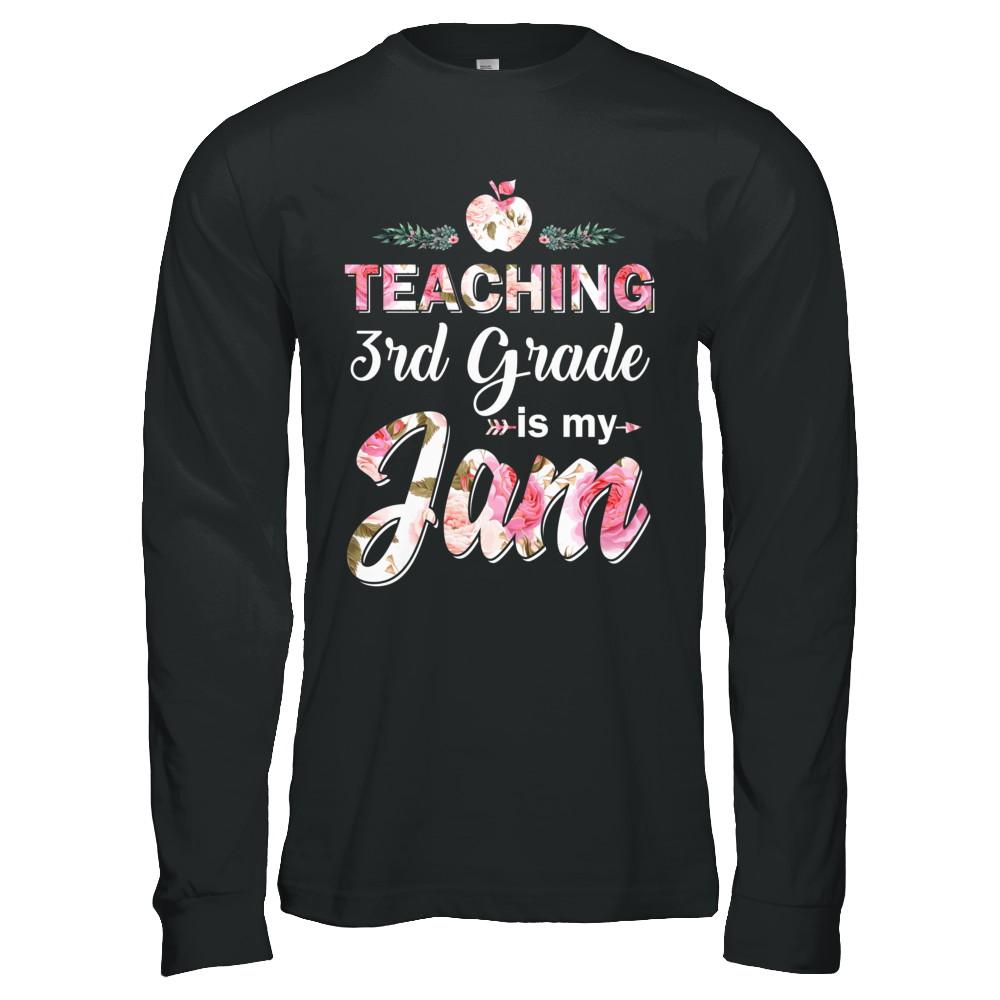 Teaching 3rd Grade Is My Jam Back To School Teacher-T-Shirt & Hoodie-Long Sleeve T-Shirt-Black
