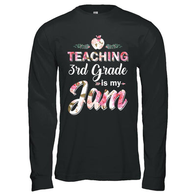 Teaching 3rd Grade Is My Jam Back To School Teacher-T-Shirt & Hoodie-Long Sleeve T-Shirt-Black