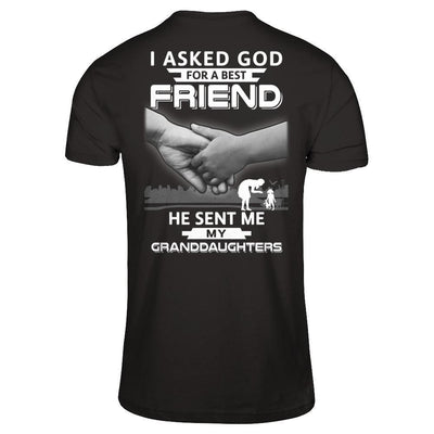 I Asked God For A Best Friend He Sent Me My Granddaughters-T-Shirt & Hoodie-Premium T-Shirt-Black