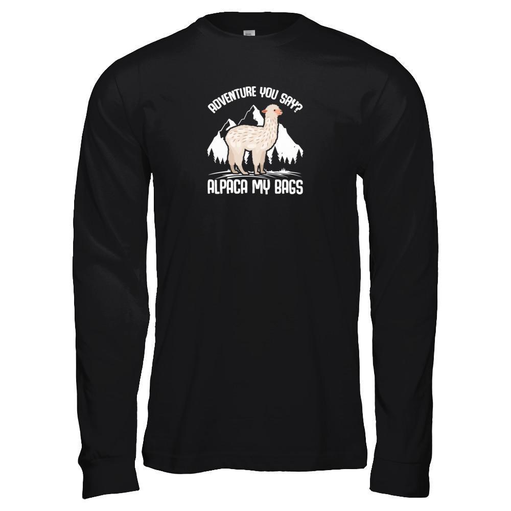 Adventure You Say? Alpaca My Bags-T-Shirt & Tank Top-Long Sleeve T-Shirt-Black