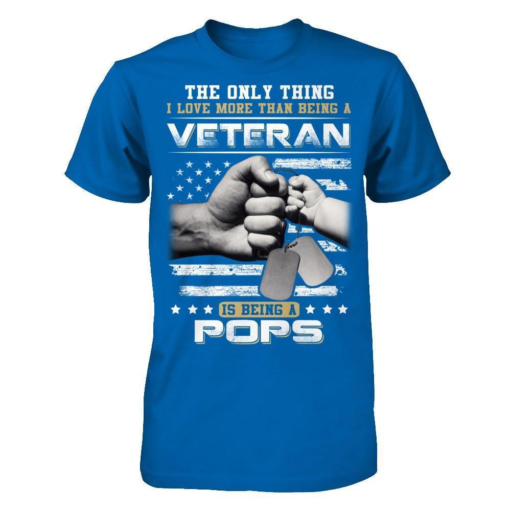 I Love More Than Being A Veteran Is Being A Pops-T-Shirt & Hoodie-Classic T-Shirt-Royal