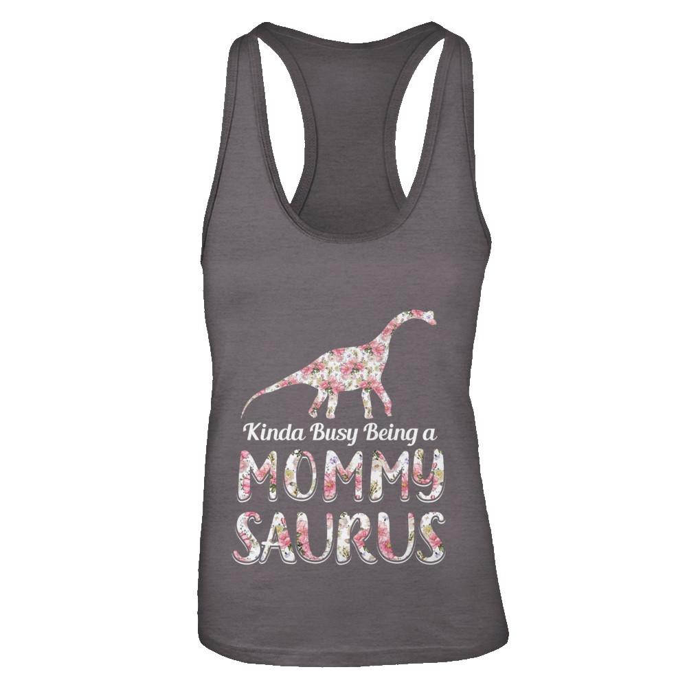 Mommy Saurus Dinosaur Kinda Busy Being A Mommysaurus-T-Shirt & Tank Top-Women's Ideal Racerback Tank-Dark Grey