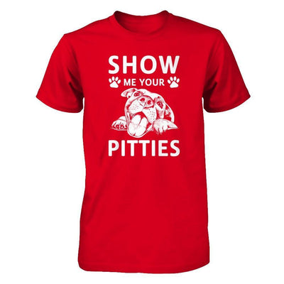 Show Me Your Pitties Pitbull Lover Gift Dog-T-Shirt & Tank Top-Premium T-Shirt-Red