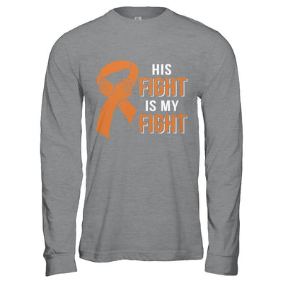 His Fight Is My Fight Multiple Sclerosis Awareness-T-Shirt & Hoodie-Long Sleeve T-Shirt-Sport Grey