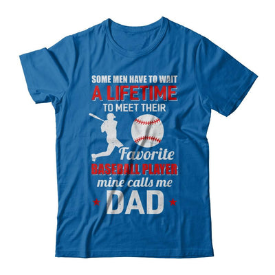 Funny My Favorite Baseball Player Calls Me Dad-T-Shirt & Hoodie-
