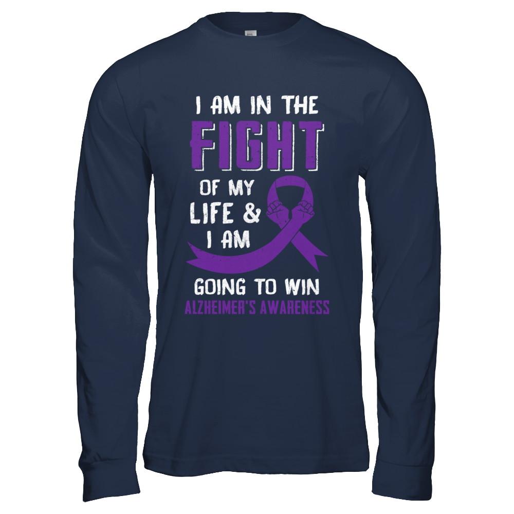 I'm In The Fight Of My Life And Win Alzheimer's Awareness-T-Shirt & Hoodie-Long Sleeve T-Shirt-Navy