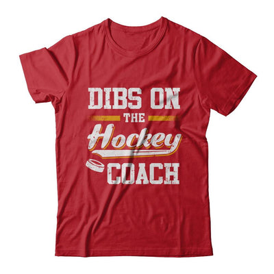 Dibs On The Coach Hockey-T-Shirt & Hoodie-Classic T-Shirt-Red