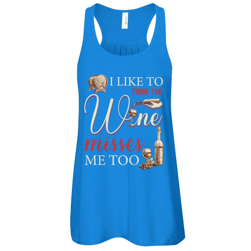 I Like To Think The Wine Misses Me Too Funny Pregnant-T-Shirt & Tank Top-Women's Flowy Racerback Tank-True Royal