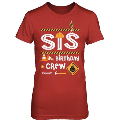 Sister Birthday Crew Construction Birthday Party Gif-T-Shirt & Hoodie-Women's T-Shirt-Red