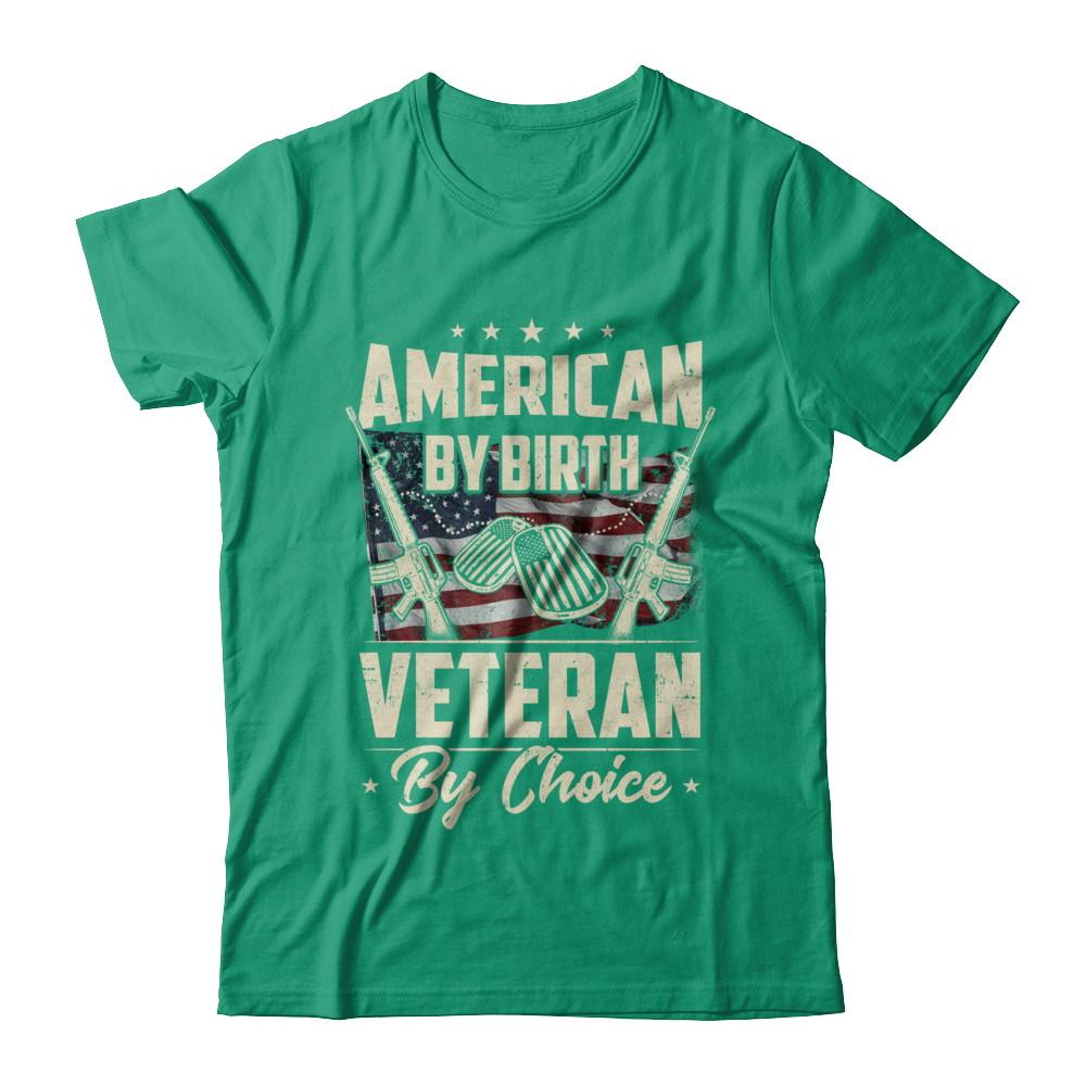 Proud An American By Birth Veteran By Choice-T-Shirt & Hoodie-Classic T-Shirt-Kelly Green