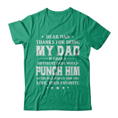 Dear Dad Thanks For Being My Dad Fathers Day-T-Shirt & Hoodie-Classic T-Shirt-Kelly Green