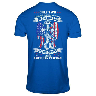 Only Two Defining Forces Have Ever Offered To Die-T-Shirt & Hoodie-Premium T-Shirt-Royal