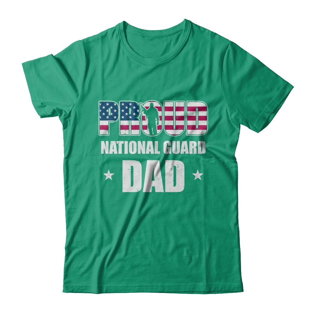 Proud National Guard Dad Veteran Fathers Day-T-Shirt & Hoodie-Classic T-Shirt-Kelly Green