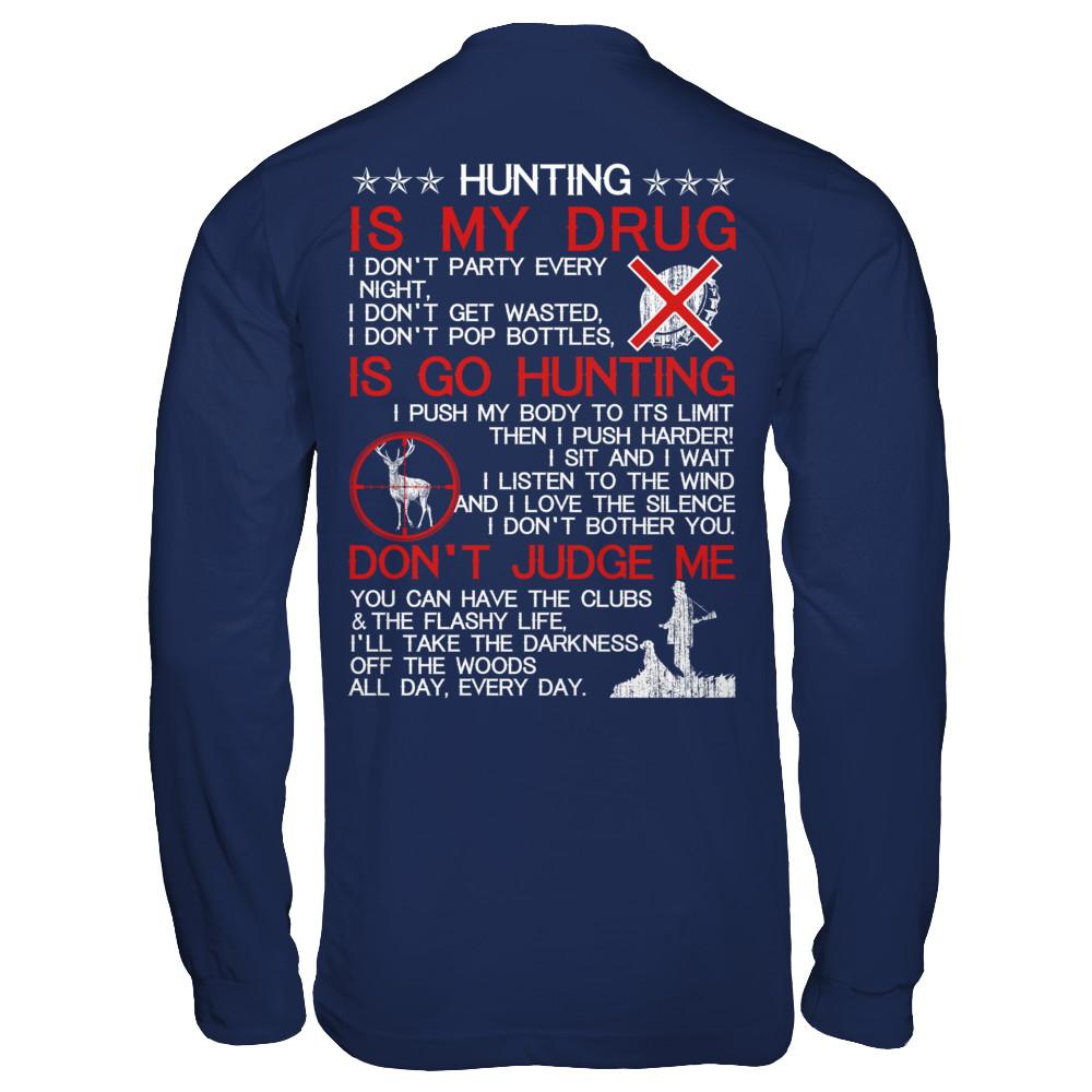 Hunting Is My Drug-T-Shirt & Hoodie-Long Sleeve T-Shirt-Navy