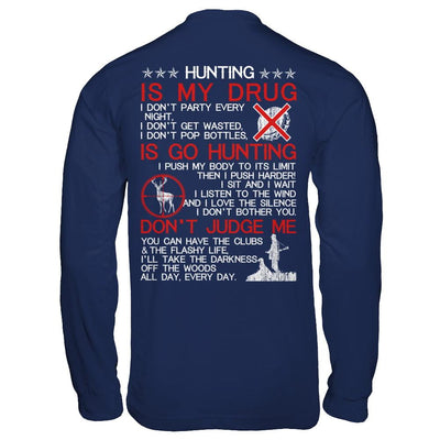 Hunting Is My Drug-T-Shirt & Hoodie-Long Sleeve T-Shirt-Navy