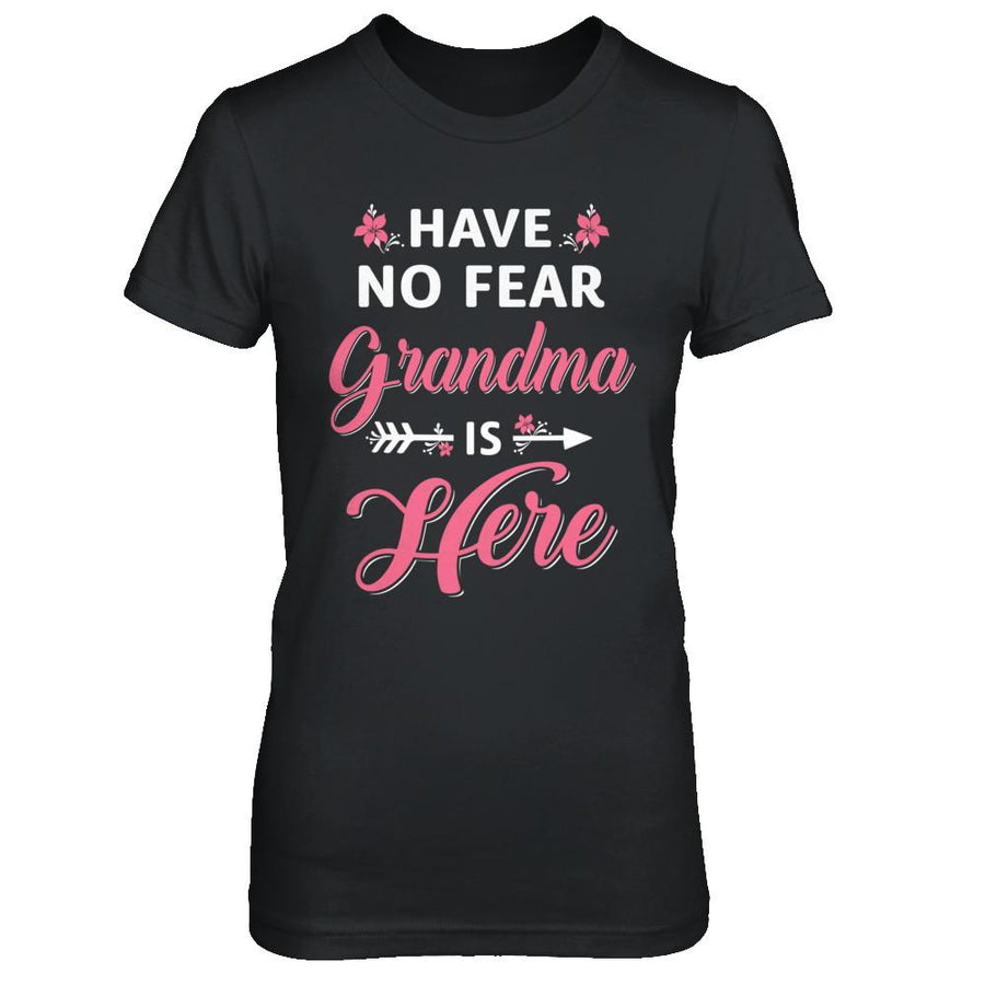 Have No Fear Grandma Is Here Mother's Day Gift-T-Shirt & Hoodie-Women's T-Shirt-Black