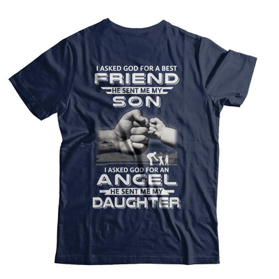 I Asked God For A Best Friend He Sent Me My Son And Angel Daughter-T-Shirt & Hoodie-Classic T-Shirt-Navy