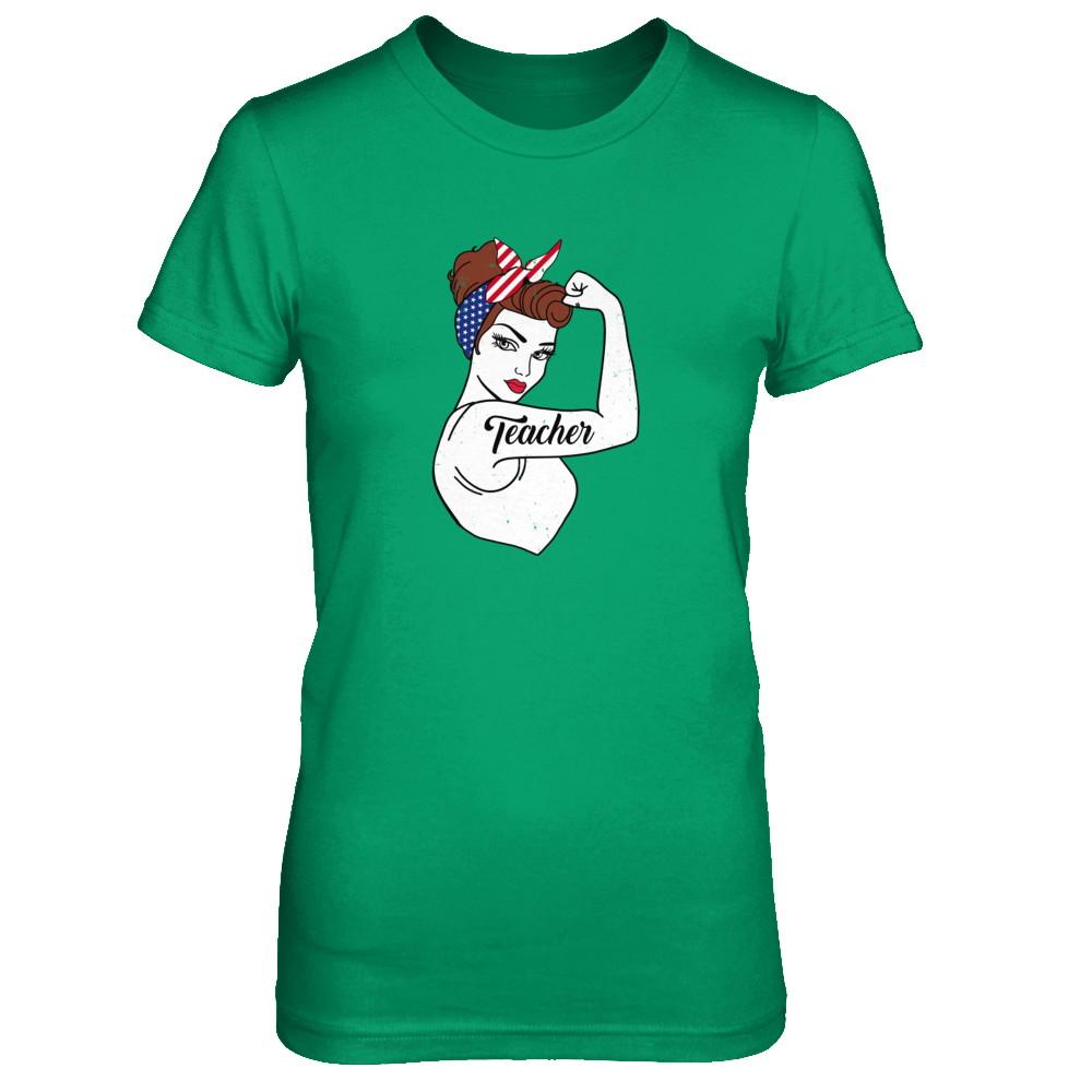 Teacher Vet Strong Woman American Flag Nursing 4Th Of July-T-Shirt & Tank Top-Women's T-Shirt-Irish Green