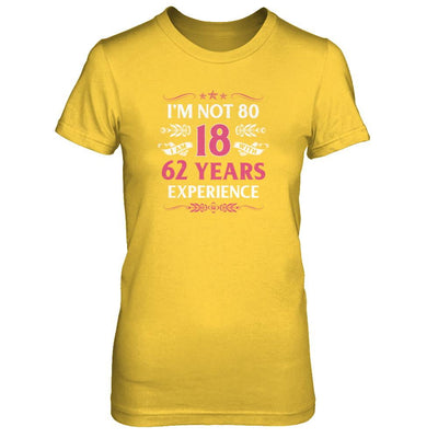 I'm Not 80 I Am 18 Years Old 1941 80th Birthday Gift-T-Shirt & Tank Top-