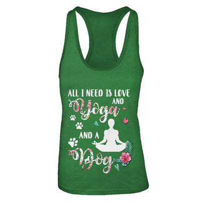 All I Need Is Love And Yoga And A Dog-T-Shirt & Tank Top-Women's Ideal Racerback Tank-Kelly Green