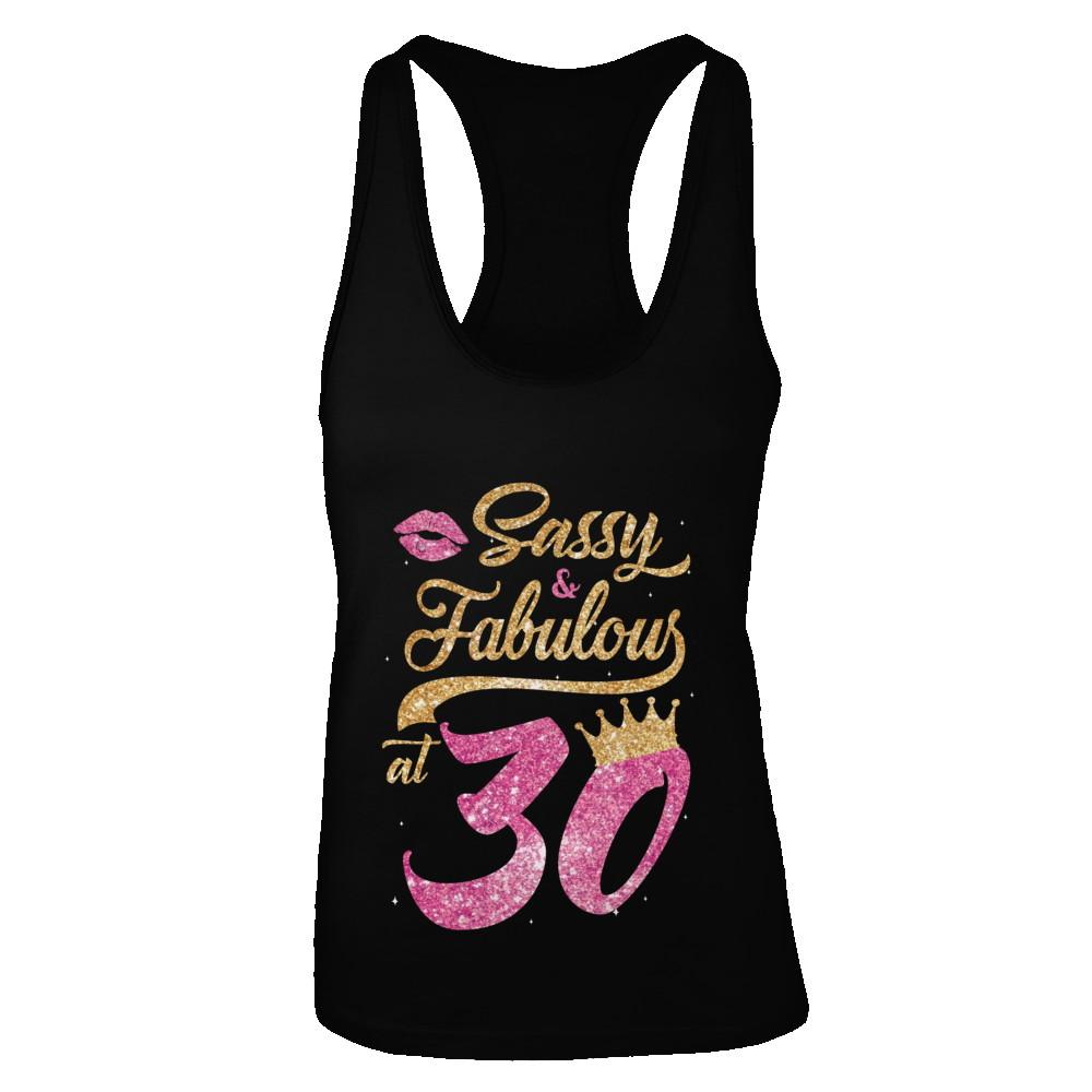 Sassy And Fabulous At 30th 1991 Birthday Gift-T-Shirt & Tank Top-Women's Ideal Racerback Tank-Black