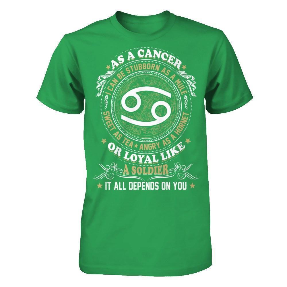As A Cancer I Can Be Stubborn As A Mule-T-Shirt & Hoodie-Premium T-Shirt-Kelly Green