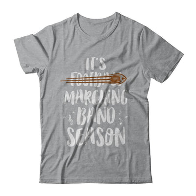 It's Marching Band Season Not Football Funny Music-T-Shirt & Hoodie-Classic T-Shirt-Sport Grey
