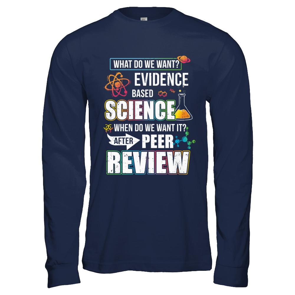 Funny Evidence Based Science After Peer Review-T-Shirt & Hoodie-Long Sleeve T-Shirt-Navy