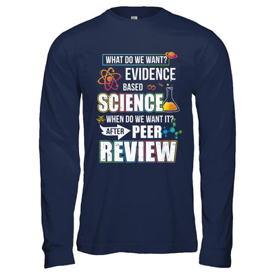 Funny Evidence Based Science After Peer Review-T-Shirt & Hoodie-Long Sleeve T-Shirt-Navy