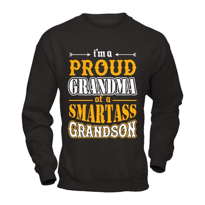 I'm A Proud Grandma Of A Smartass Grandson-T-Shirt & Hoodie-Crewneck Sweatshirt-Black
