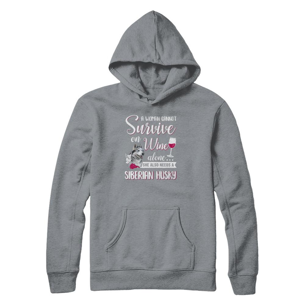 A Woman Can't Survive On Wine Alone Siberian Husky Dog-T-Shirt & Tank Top-Pullover Hoodie-Light Steel