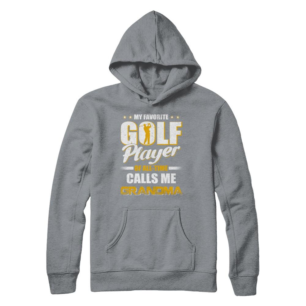 My Favorite Golf Player Calls Me Grandma Golf-T-Shirt & Hoodie-Pullover Hoodie-Light Steel