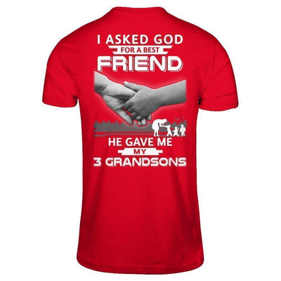 I Asked God For A Best Friend He Gave Me My Three Grandsons-T-Shirt & Hoodie-Premium T-Shirt-Red