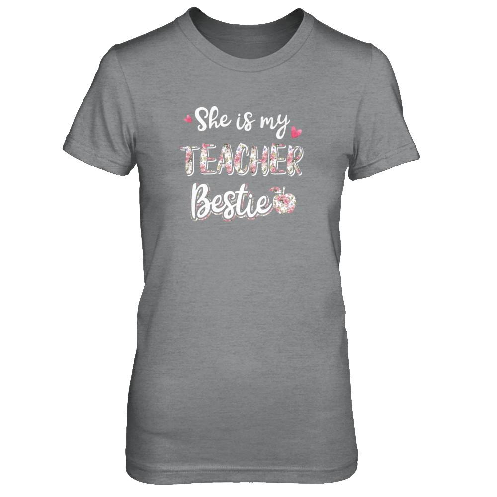 She Is My Teacher Bestie Funny Students-T-Shirt & Tank Top-Women's T-Shirt-Sport Grey