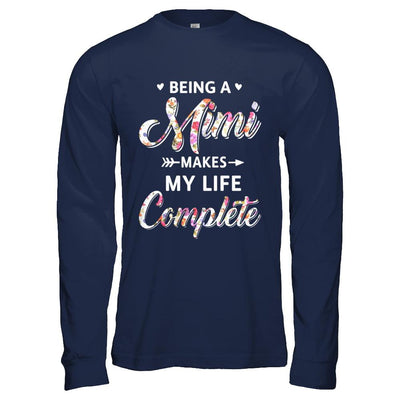 Being A Mimi Makes My Life Complete Mothers Day-T-Shirt & Hoodie-Long Sleeve T-Shirt-Navy