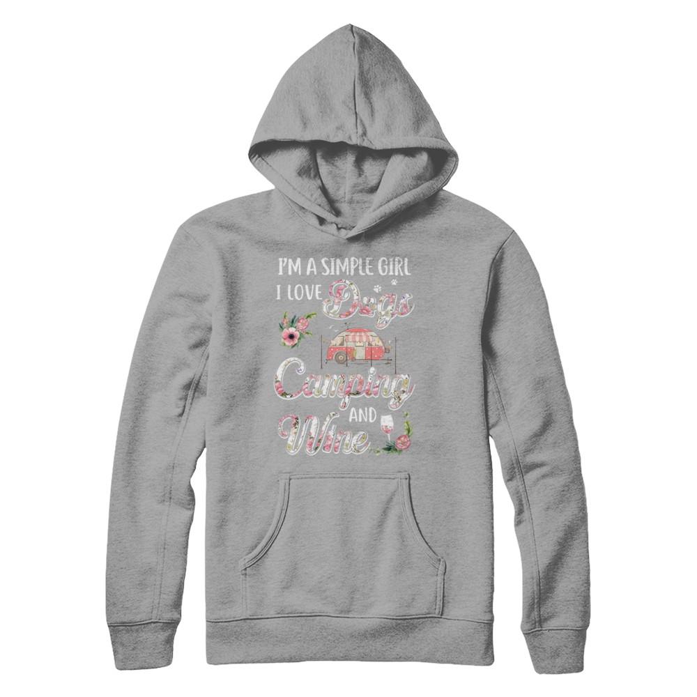 I'm A Simple Girl I Love Dogs Camping And Wine-T-Shirt & Hoodie-Pullover Hoodie-Light Steel