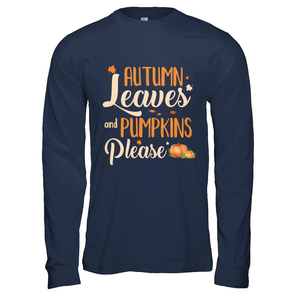 Autumn Leaves And Pumpkins Please-T-Shirt & Hoodie-Long Sleeve T-Shirt-Navy