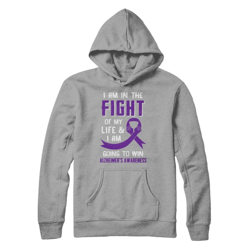 I'm In The Fight Of My Life And Win Alzheimer's Awareness-T-Shirt & Hoodie-Pullover Hoodie-Light Steel
