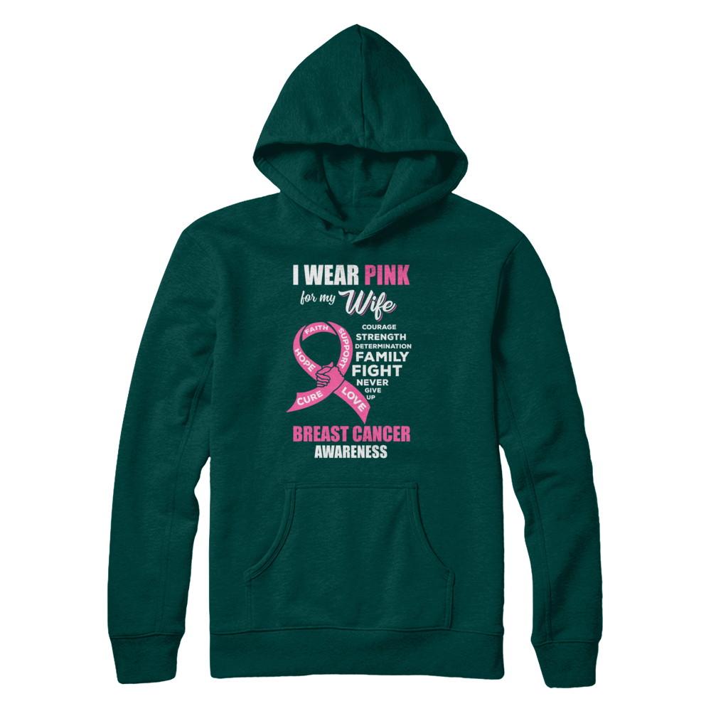 Breast Cancer I Wear Pink For My Wife Husband-T-Shirt & Hoodie-Pullover Hoodie-Deep Forest