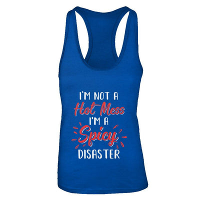 I'm Not A Hot Mess I'm A Spicy Disaster-T-Shirt & Tank Top-Women's Ideal Racerback Tank-Royal