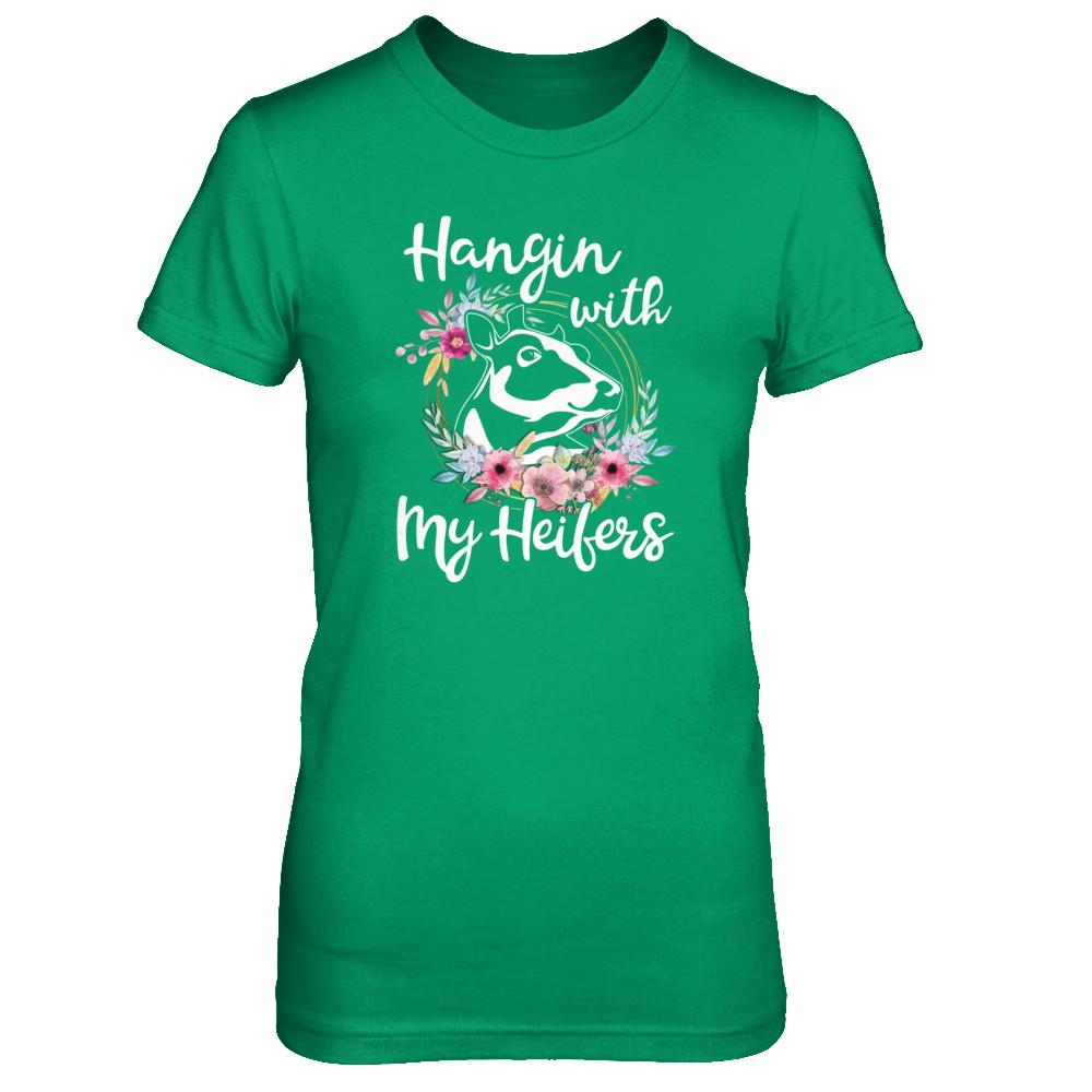 Hanging With My Heifers Flower Funny Cow Farmer-T-Shirt & Tank Top-Women's T-Shirt-Irish Green