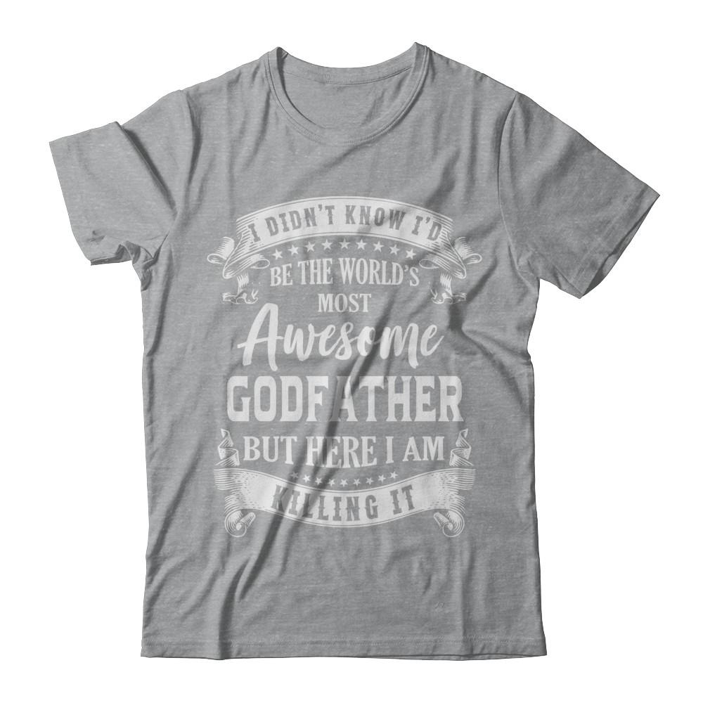 World's Most Awesome Godfather Fathers Day Gift-T-Shirt & Hoodie-Classic T-Shirt-Sport Grey