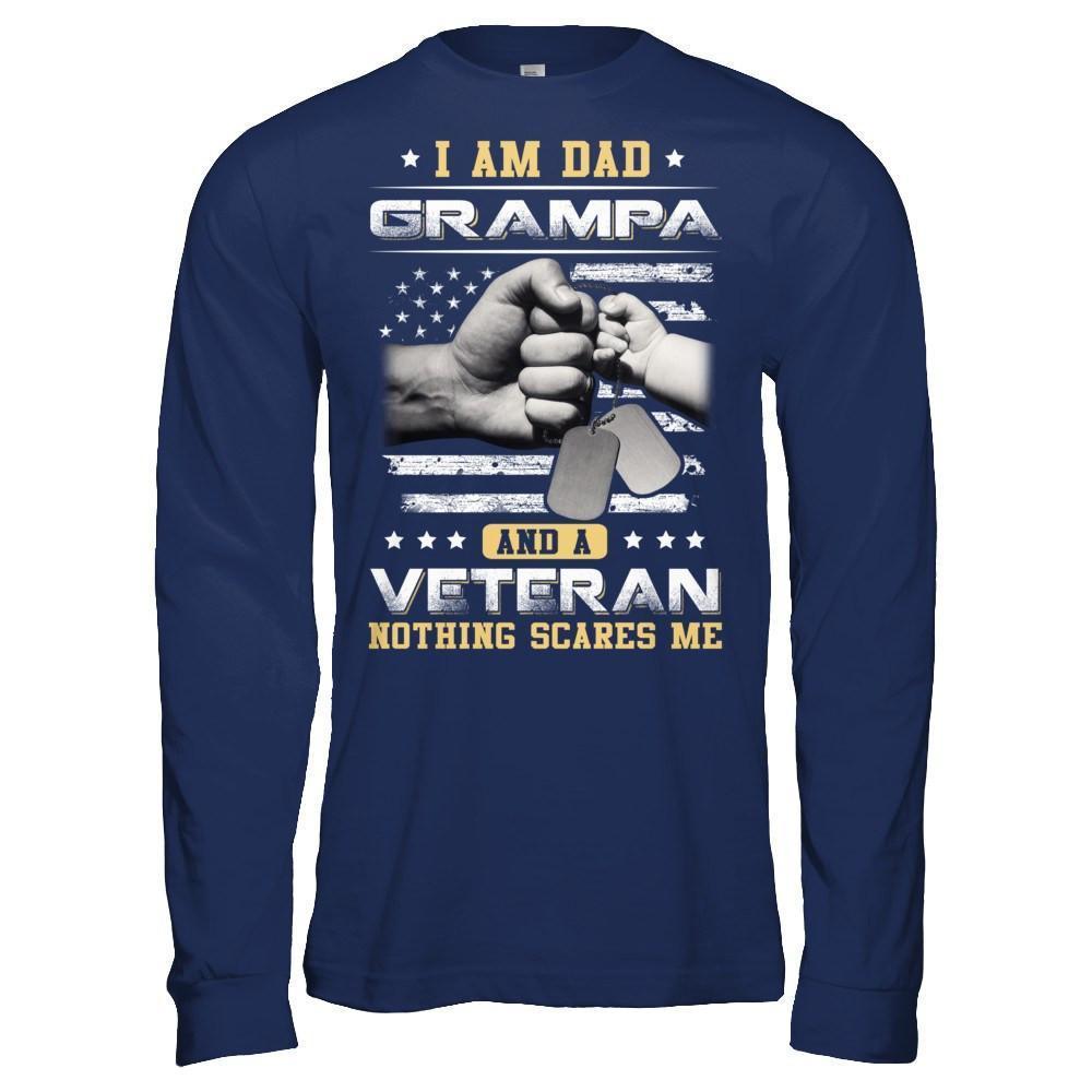 I'm A Dad Grampa And A Veteran Nothing Scares Me-T-Shirt & Hoodie-Long Sleeve T-Shirt-Navy