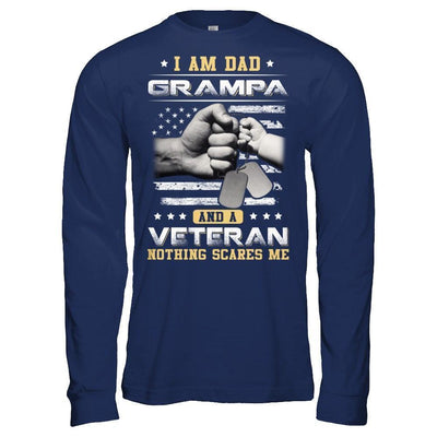 I'm A Dad Grampa And A Veteran Nothing Scares Me-T-Shirt & Hoodie-Long Sleeve T-Shirt-Navy