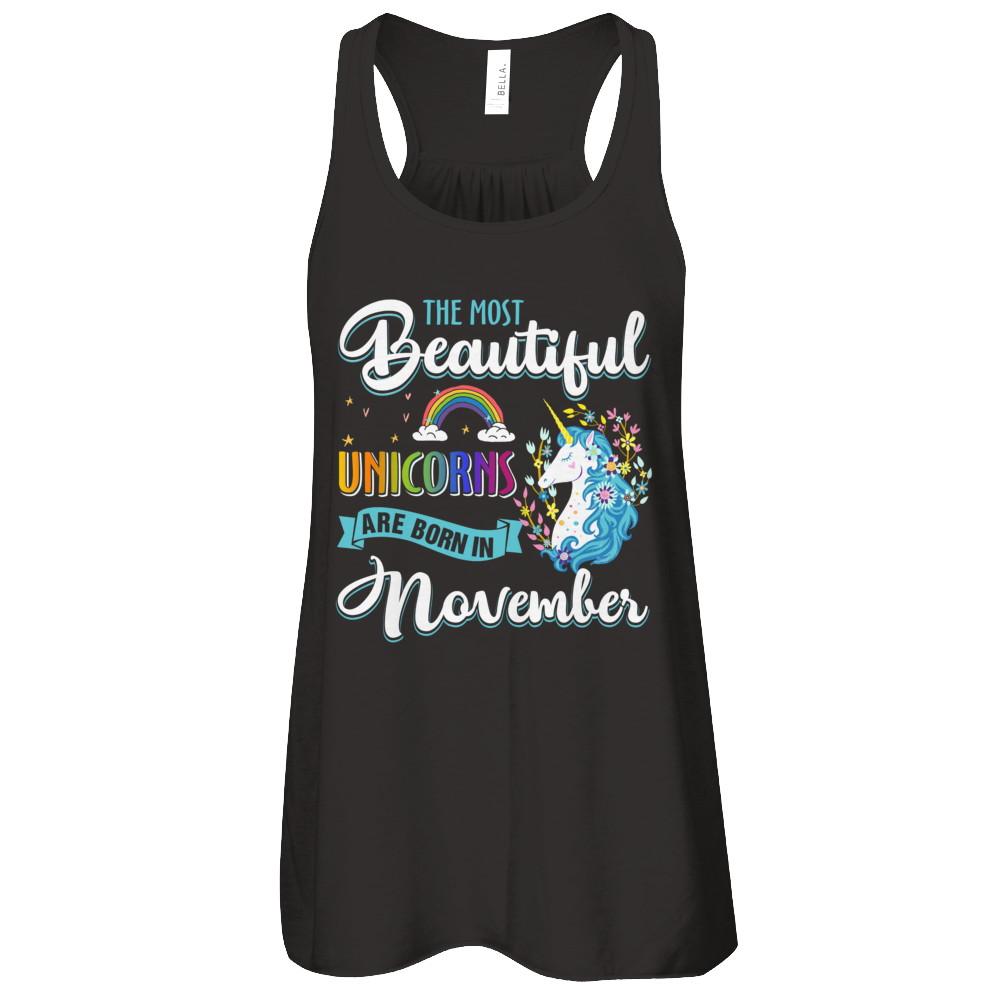 The Most Beautiful Unicorns Are Born In November Birthday-T-Shirt & Tank Top-Women's Flowy Racerback Tank-Black