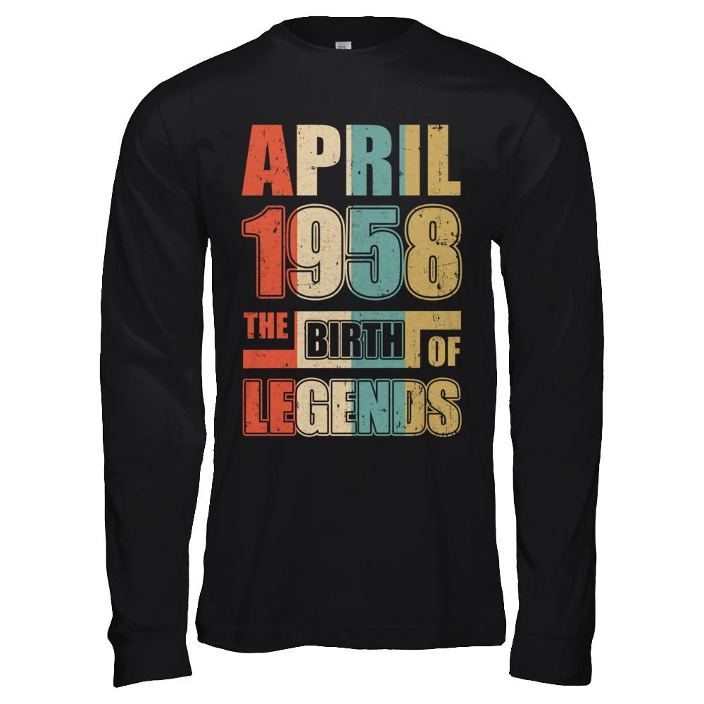Vintage Retro April 1958 Birth Of Legends 63th Birthday-T-Shirt & Hoodie-Long Sleeve T-Shirt-Black