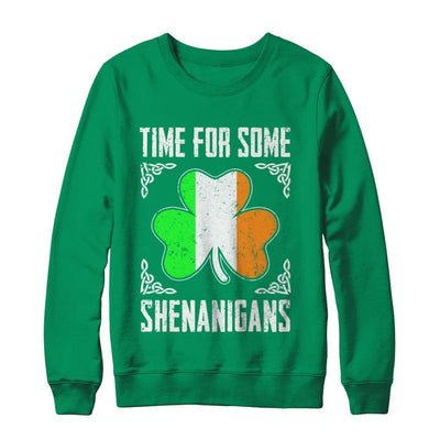 Time For Some Shenanigans St Patricks Day-T-Shirt & Hoodie-Crewneck Sweatshirt-Irish Green