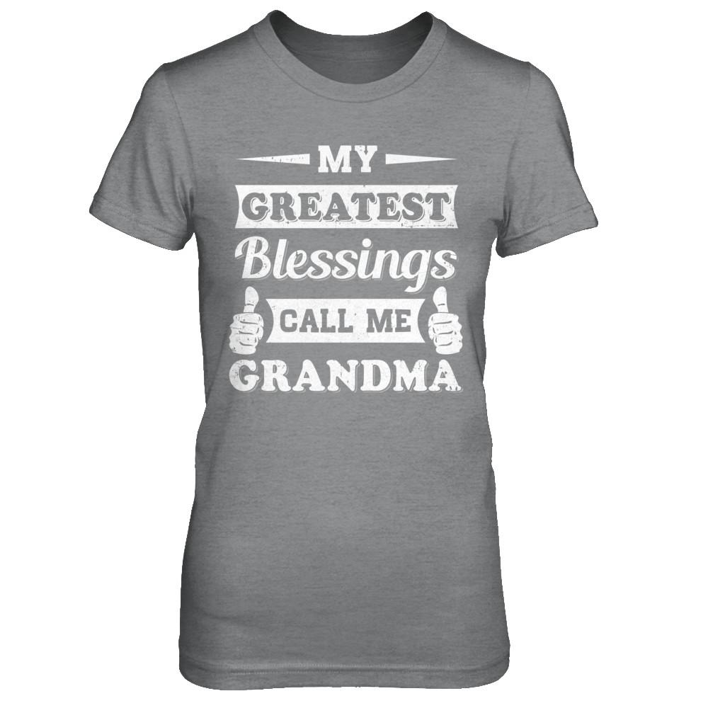 My Greatest Blessings Call Me Grandma-T-Shirt & Hoodie-Women's T-Shirt-Sport Grey