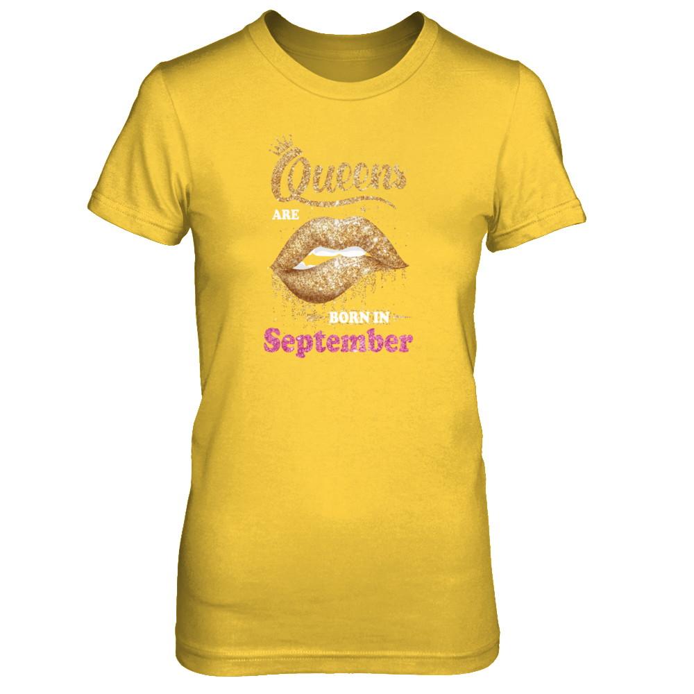 Lipstick Black Queens Are Born In September Birthday Gift-T-Shirt & Tank Top-Women's T-Shirt-Daisy