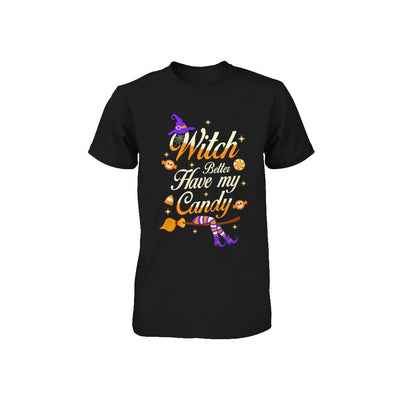 Costume Halloween Witch Better Have My Candy Youth-Youth Shirt-Toddler T-Shirt-Black